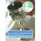 The Lay Eucharistic Minister's Handbook by Ann Tomalak